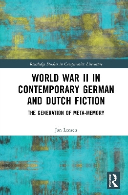 World War II in Contemporary German and Dutch Fiction(English, Hardcover, Lensen Jan)