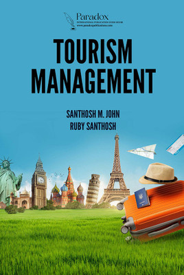 TOURISM MANAGEMENT(Paperback, Santhosh M. John, Ruby Santhosh)