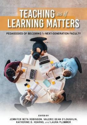 Teaching as if Learning Matters(English, Hardcover, unknown)