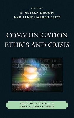 Communication Ethics and Crisis(English, Hardcover, Fritz J. M. H.)