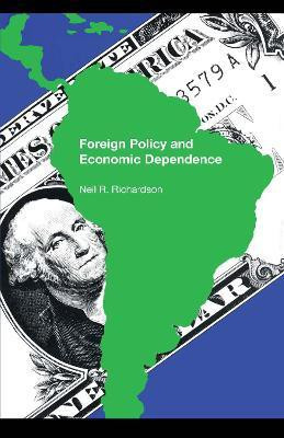 Foreign Policy and Economic Dependence(English, Paperback, Richardson Neil R.)