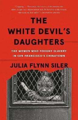 The White Devil's Daughters(English, Paperback, Siler Julia Flynn)