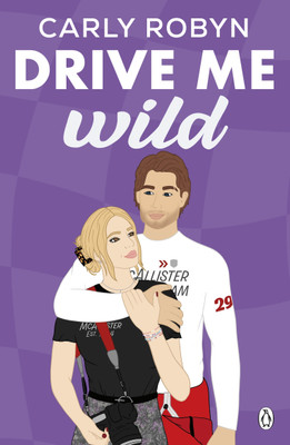 Drive Me Wild(English, Paperback, Robyn Carly)