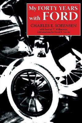 My Forty Years with Ford(English, Paperback, Sorensen Charles E.)