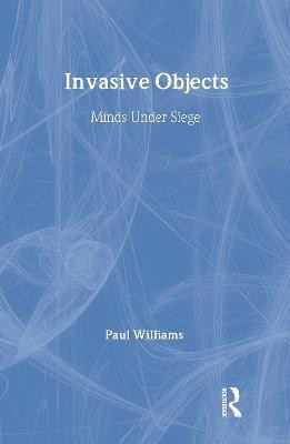 Invasive Objects(English, Hardcover, Williams Paul)