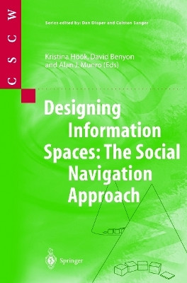 Designing Information Spaces: The Social Navigation Approach(English, Paperback, unknown)