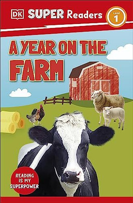 DK Super Readers Level 1 A Year on the Farm(English, Paperback, DK)