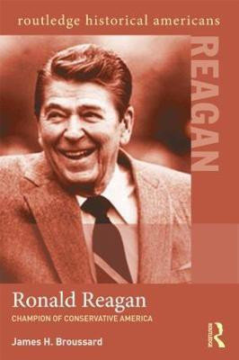 Ronald Reagan(English, Paperback, Broussard James H.)