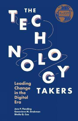 The Technology Takers(English, Hardcover, Flanding Jens P. J.D.)