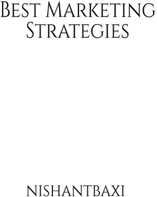 Best Marketing Strategies(English, Paperback, Nishant Baxi)