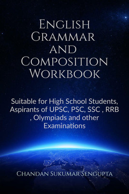 English Grammar and Composition Workbook(English, Paperback, Chandan Sukumar SenGupta)