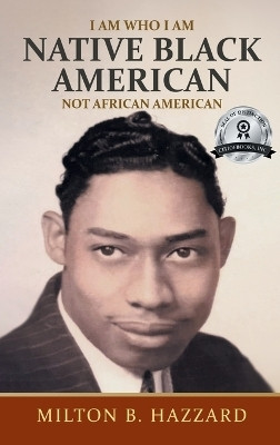 I Am Who I Am(English, Hardcover, Hazzard Milton B)