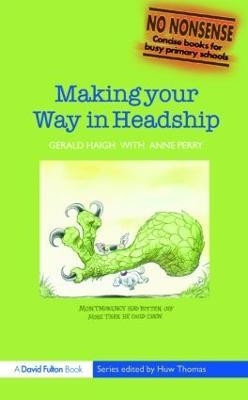 Making your Way in Headship(English, Paperback, Haigh Gerald)