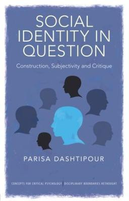 Social Identity in Question(English, Paperback, Dashtipour Parisa)