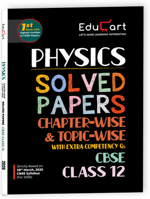 Educart CBSE Class 12 Physics Chapter-Wise Solved Papers 2025-26 on new Syllabus 2026(Paperback, Educart)