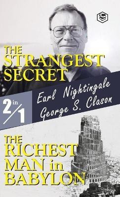 The Strangest Secret and the Richest Man in Babylon(English, Hardcover, Nightingale Earl)