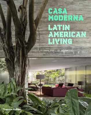 Casa Moderna(English, Hardcover, Jodidio Philip)