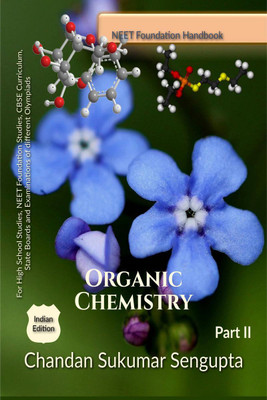 NEET Foundation Handbook Organic Chemistry Part II(English, Paperback, Chandan Sukumar Sengupta)