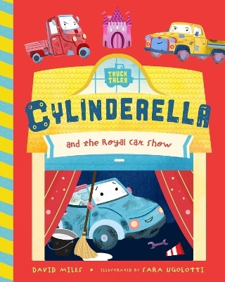 Cylinderella(English, Board book, Miles David)
