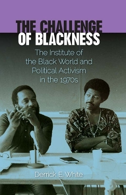 The Challenge of Blackness(English, Paperback, White Derrick E.)