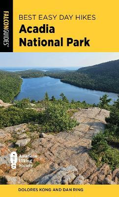 Best Easy Day Hikes Acadia National Park(English, Paperback, Kong Dolores)