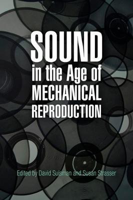 Sound in the Age of Mechanical Reproduction(English, Paperback, unknown)