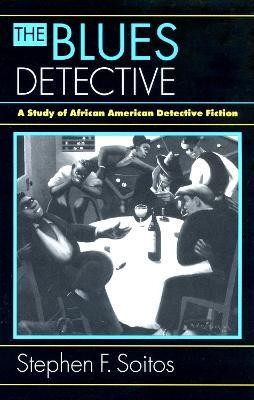 Blues Detective(English, Paperback, Soitos Stephen)