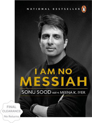 I Am No Messiah(English, Paperback, Sood Sonu)
