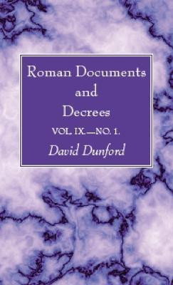 Roman Documents and Decrees, Volume IX - No. 1(English, Hardcover, unknown)