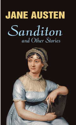 Sanditon and Other Stories [Hardcover](Hardcover, Jane Austen)