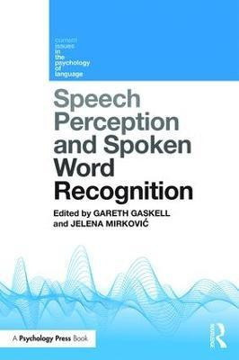 Speech Perception and Spoken Word Recognition(English, Paperback, unknown)