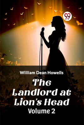 The Landlord at Lion's Head Volume 2 (Edition2024)(English, Paperback, Howells William Dean)