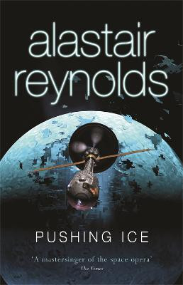 Pushing Ice(English, Paperback, Reynolds Alastair)