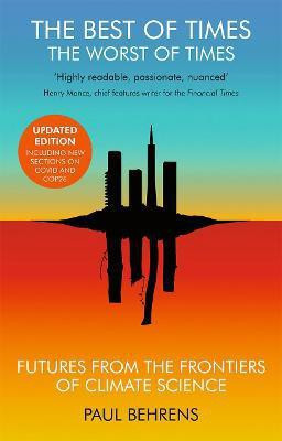 The Best of Times, The Worst of Times(English, Paperback, Behrens Paul)