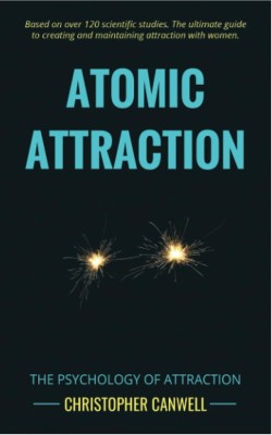 Atomic Attraction, English, Paperback(Paperback, Canwall Christropher)