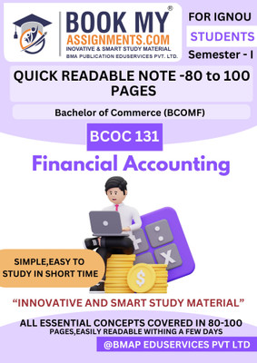 BCOC 131 Financial Accounting IGNOU Guide for BCOMF Students | 130-150 Pages | High-Quality 80 GSM Paper | Quick Revision Notes, Solved Questions & Previous Year Exam Content (Hindi Edition)(Paperback, BMA Publication)