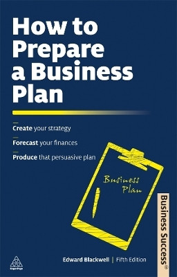 How to Prepare a Business Plan(English, Paperback, Blackwell Edward)
