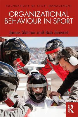 Organizational Behaviour in Sport(English, Paperback, Skinner James)