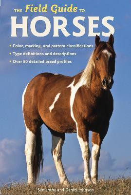 The Field Guide to Horses(English, Paperback, Johnson dont use Samantha)