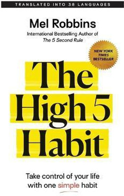 The High 5 Habit(English, Paperback, Robbins Mel)