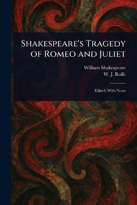 Shakespeare's Tragedy of Romeo and Juliet(English, Paperback, Shakespeare William)
