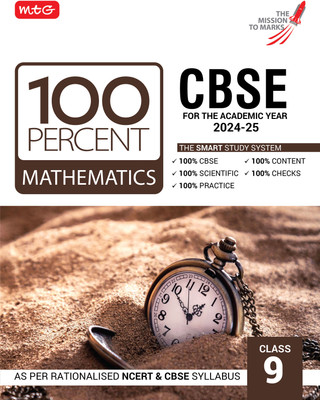 MTG 100 Percent Mathematics For Class 9 CBSE Board Exam 2024-25 | Chapter-Wise Self-evaluation Test, Theory, Diagrams Available All in One Book | As Per Rationalised NCERT & CBSE Syllabus(English, Paperback, MTG Editorial Board)
