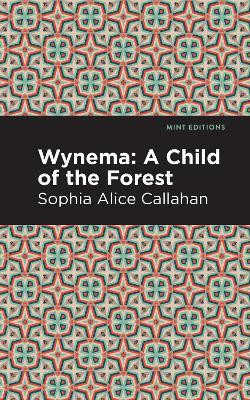 Wynema(English, Paperback, Callahan Sophia Alice)