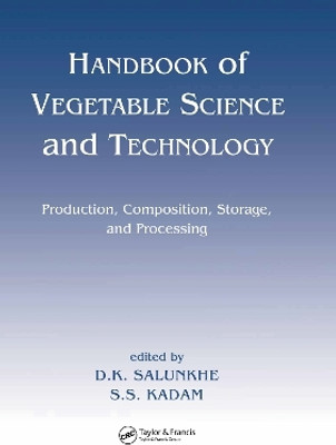Handbook of Vegetable Science and Technology(English, Hardcover, Salunkhe D. K.)