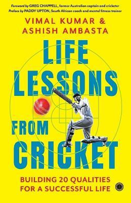Life Lessons from Cricket(English, Paperback, Kumar Vimal)
