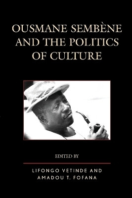 Ousmane Sembene and the Politics of Culture(English, Paperback, unknown)