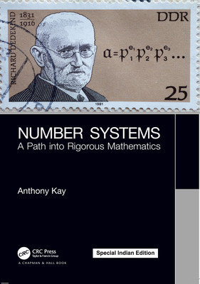 Number Systems:A Path into Rigorous Mathematics(Paperback, Kay, Anthony)