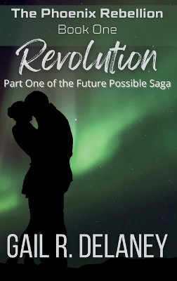 Revolution(English, Hardcover, Delaney Gail R)