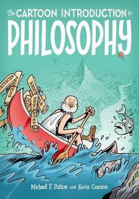 The Cartoon Introduction to Philosophy(English, Paperback, Patton Michael F)