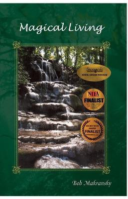 Magical Living(English, Paperback, Makransky Bob)